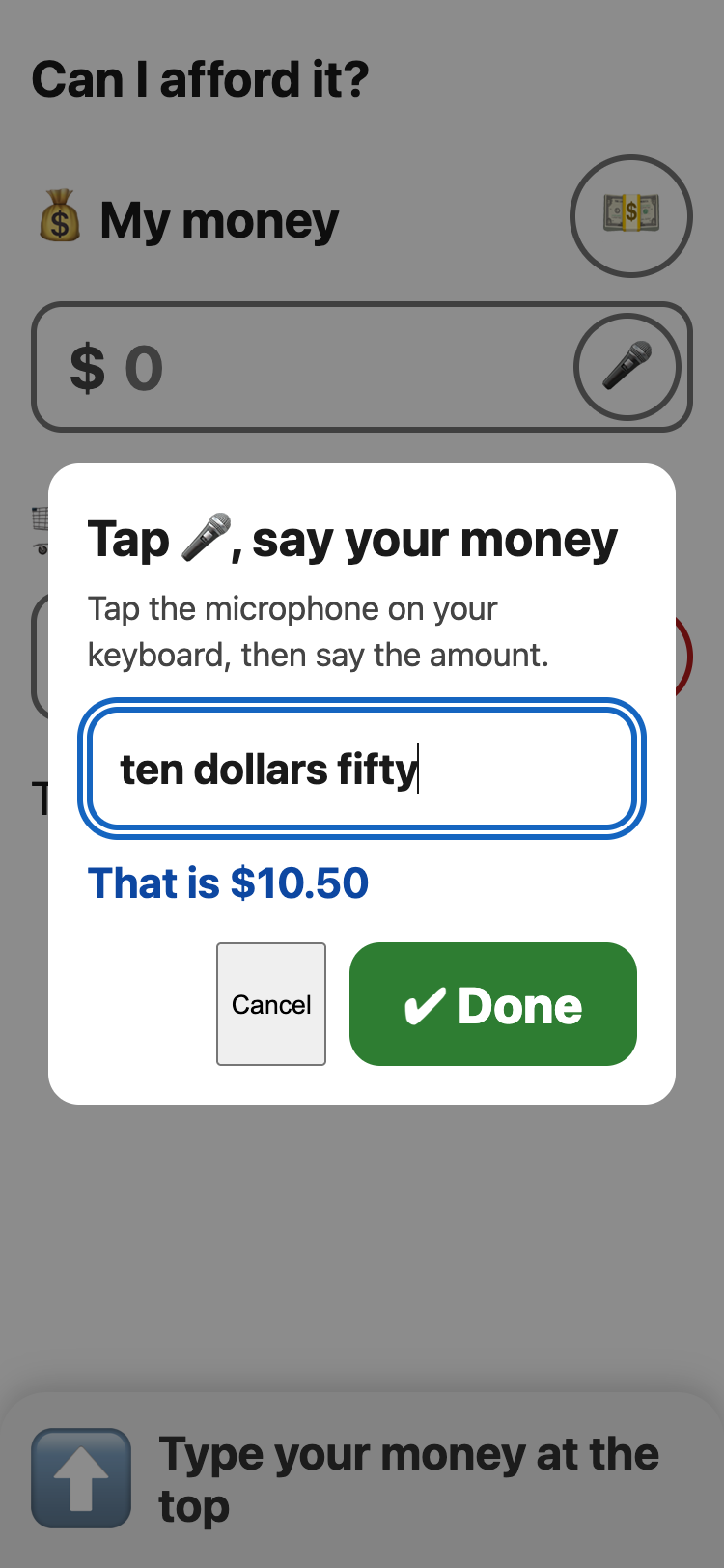 The Tap microphone, say your money window on top of the app. It says: Tap the microphone on your keyboard, then say the amount. A text box shows the words ten dollars fifty, and below it the app says: That is $10.50. There are Cancel and Done buttons.