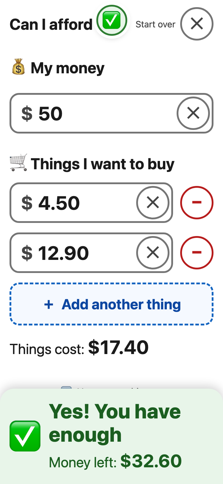 The app showing $50 of money and two things costing $4.50 and $12.90. A green panel at the bottom says: Yes! You have enough. Money left: $32.60.